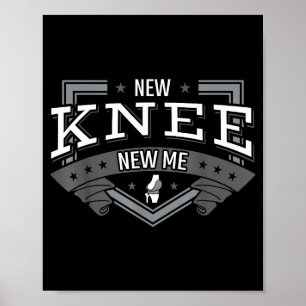 New knee new me joint replacement arthroplasty sur poster