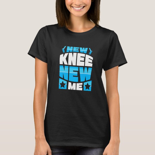 New Knee new me - Knee Replacement Premium T-Shirt (Front)