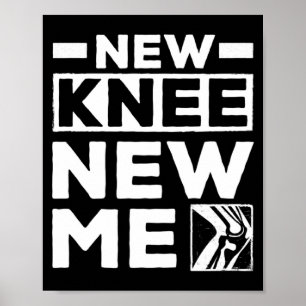 New Knee New Me Replacement Recovery Surgery _1 Poster