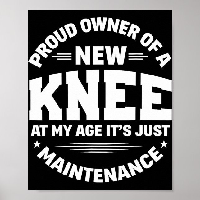 New Knee Replacement Surgery Get Well Recovery Gag Poster (Front)