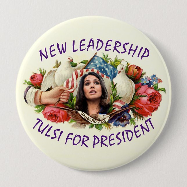 New Leadershio: Tulsi for President 10 Cm Round Badge (Front)