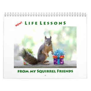 New Life Lessons Funny Squirrel Calendar