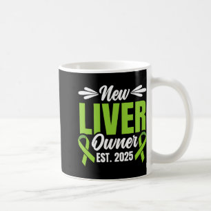 New Liver Owner Est. 2025 - Liver Transplant Recie Coffee Mug
