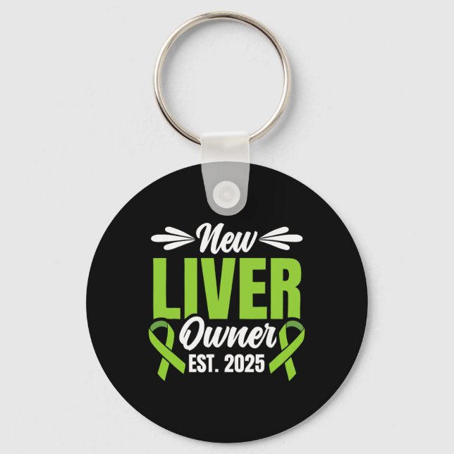 New Liver Owner Est. 2025 - Liver Transplant Recie Key Ring (Front)