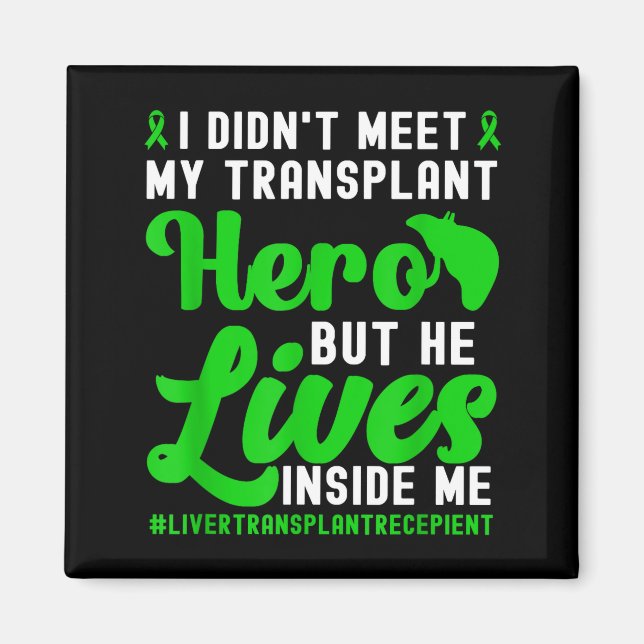 New Liver Owner Funny Liver Transplant Survivor  Magnet (Front)