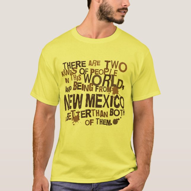 New Mexico (Funny) Gift T-Shirt (Front)