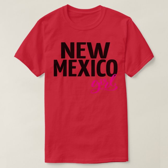 New Mexico Girl T-Shirt (Design Front)