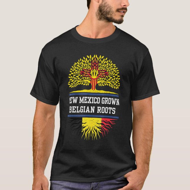 New Mexico Grown With Belgian Roots  Belgium T-Shirt (Front)
