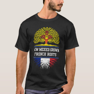 New Mexico Grown With French Roots  France T-Shirt