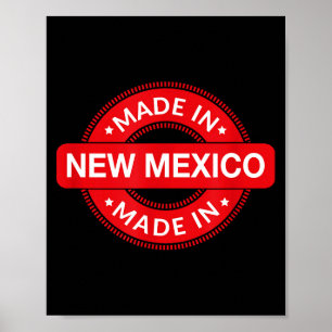 New Mexico Home - Made In New Mexico - Funny Label Poster
