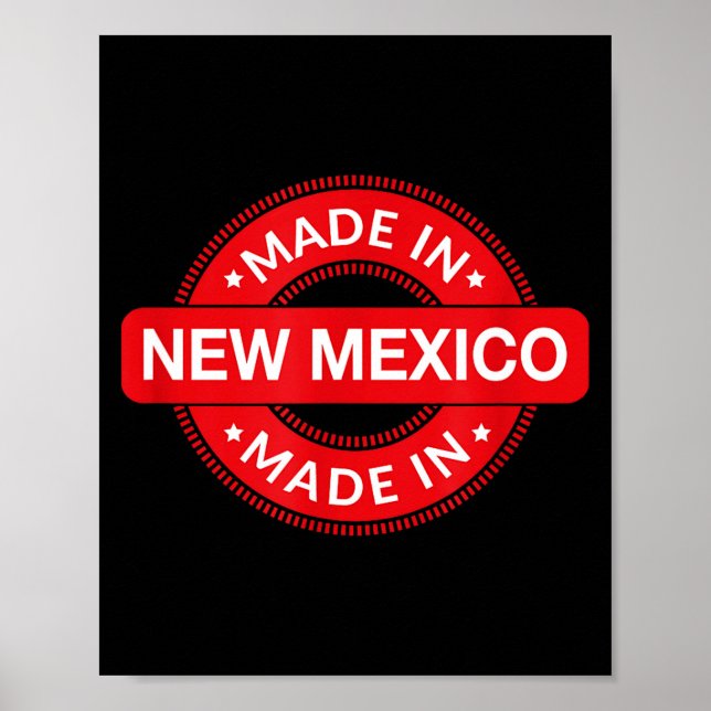 New Mexico Home - Made In New Mexico - Funny Label Poster (Front)