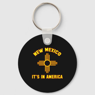 New Mexico Its In America _1 Key Ring