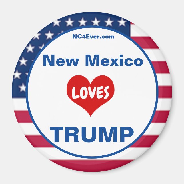 New Mexico LOVES TRUMP Patriotic Fridge Magnet (Front)