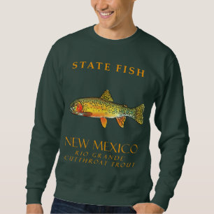 New Mexico Territory Fish The Rio Grande Cutthroat Sweatshirt