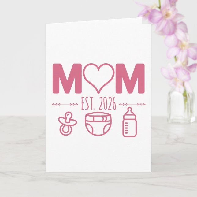 New Mom est 2026 Frist Time Mom Personalized Card (Orchid)