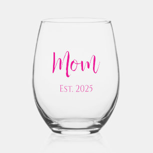 New Mom Hot Pink Elegant Script Mother's Day  Stemless Wine Glass
