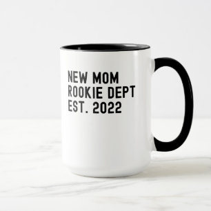 New mom rookie dept est 2022 first mother's day mug