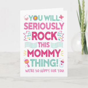 New Mum Congrats, You Will Rock This Mummy Thing! Card