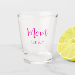 New Mum Hot Pink Elegant Script Mother's Day Shot Glass
