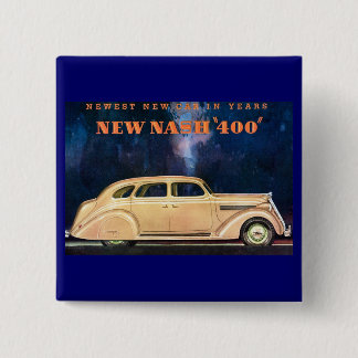 New Nash 400 - Newest New Car in Years - Vintage 15 Cm Square Badge
