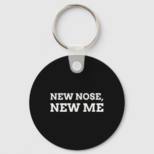 New Nose, New Me Funny Nose Job Key Ring