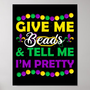New Orleans Beads Mardi Gras Party Apparel Funny W Poster