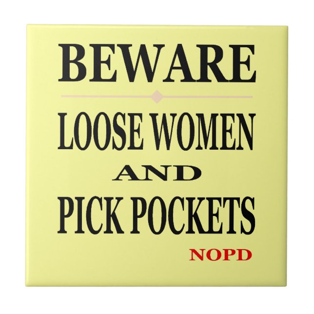 New Orleans Beware loose Women Tile (Front)