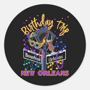 New Orleans Birthday Trip French Quarter Girls Tri Classic Round Sticker