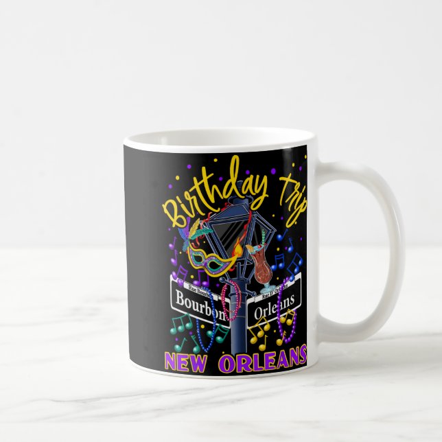 New Orleans Birthday Trip Girl's Birthday Trip  Coffee Mug (Right)
