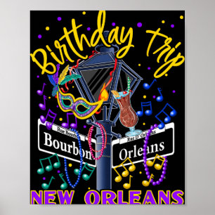 New Orleans Birthday Trip Girl's Birthday Trip Poster