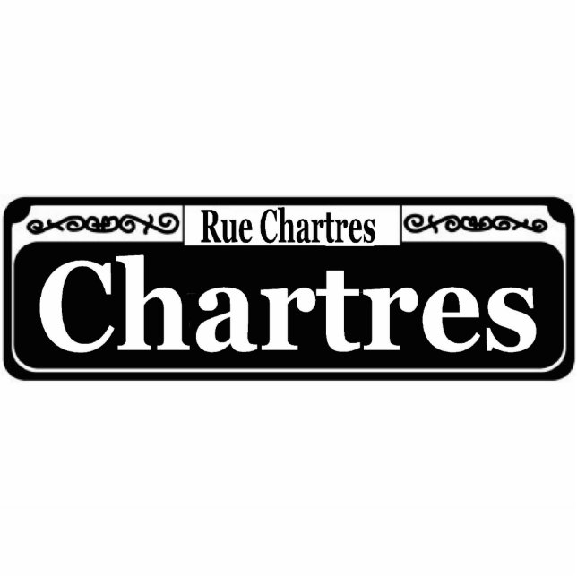 New Orleans Chartres St Sign Standing Photo Sculpture (Front)