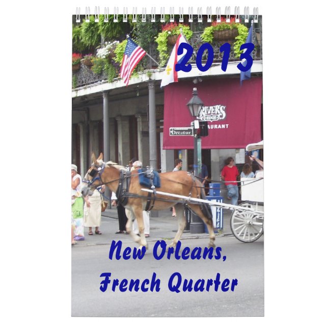 New Orleans, French Quarter 2013 Calendar (Cover)