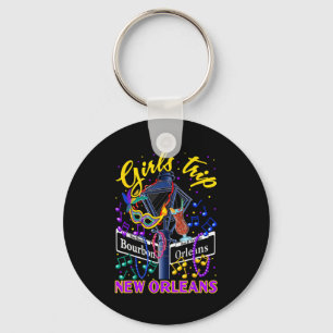 New Orleans Girls Trip Girlfriends Vacation  Key Ring