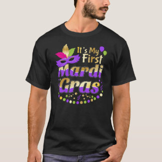 New Orleans Its My First Mardi Gras Parade T-Shirt