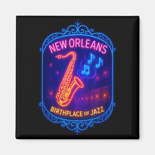 New Orleans, Louisiana, Birthplace Of Jazz  Magnet (Front)