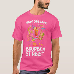 New Orleans Louisiana Bourbon Street Jazz Party So T-Shirt
