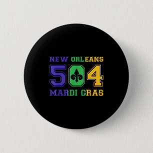 New Orleans Mardi Gras Outfit 504 Louisiana Carniv 6 Cm Round Badge