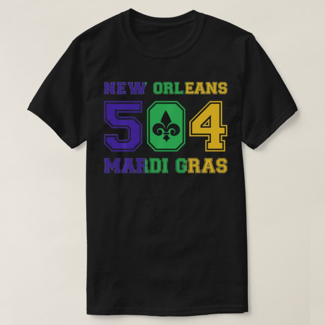 New Orleans Mardi Gras Outfit 504 Louisiana Carniv T-Shirt (Design Front)