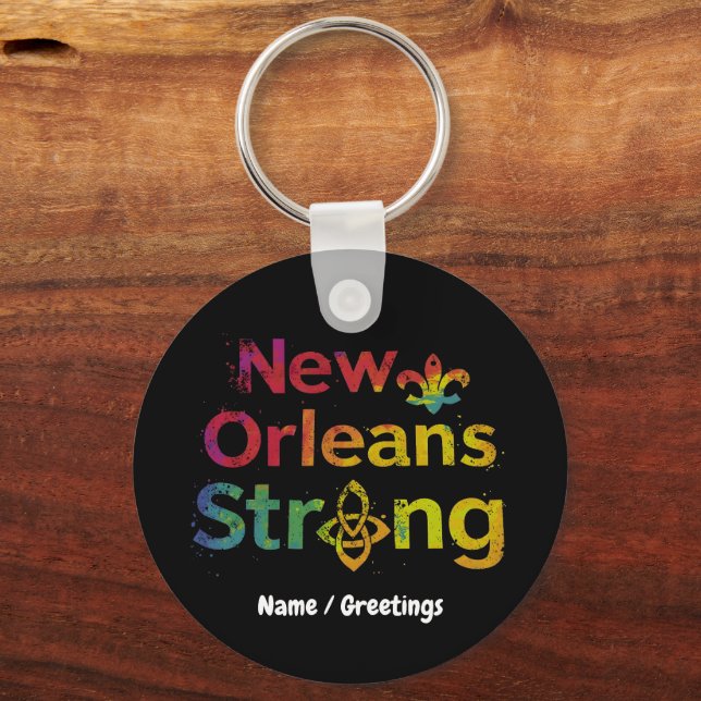 New Orleans Strong Inspiring NOLA Pride  Key Ring (Front)