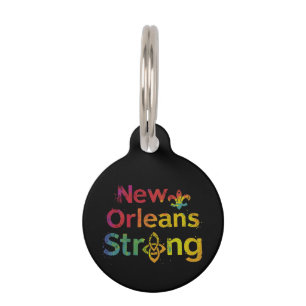 New Orleans Strong Inspiring NOLA Pride  Pet Tag
