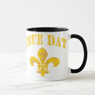 New Orleans True Dat, Mug