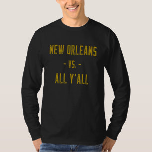 New Orleans Vs All Yu2019all Sports Weathered Vint T-Shirt