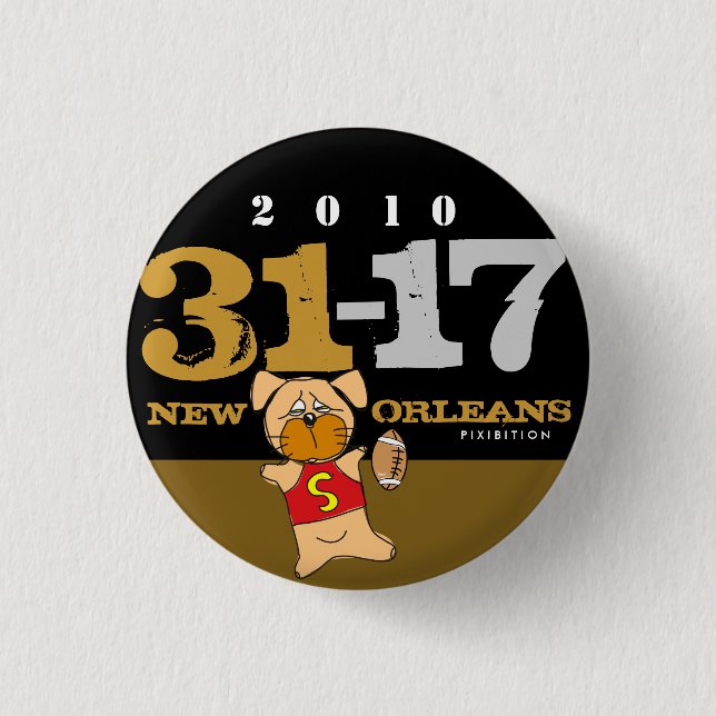 New Orleans Who Dat Show Off The Score Button (Front)