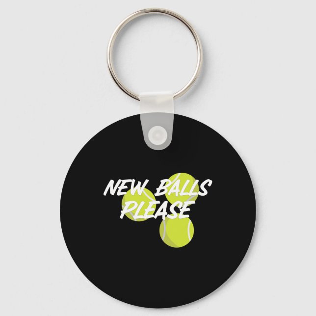 New Please Funny Tennis  Key Ring (Front)
