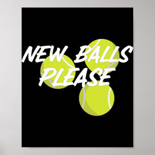 New Please Funny Tennis  Poster