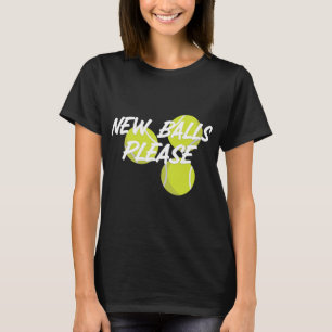New Please Funny Tennis  T-Shirt