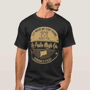 New Preston Marble Dale Connecticut It's Where my T-Shirt