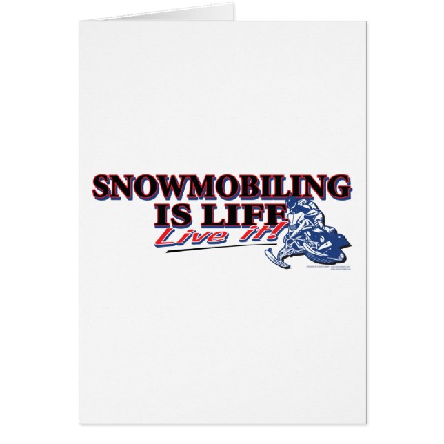 NEW-SNOWMOBILING-IS-LIFE (Front)