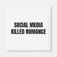 New Social Media Killed Romance
