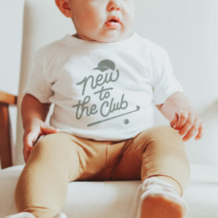New to the Club Golf Baby T-Shirt